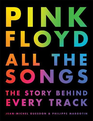 Pink Floyd All The Songs | Jean Michel Guesdon Pink Floyd All The Songs | Jean Michel Guesdon