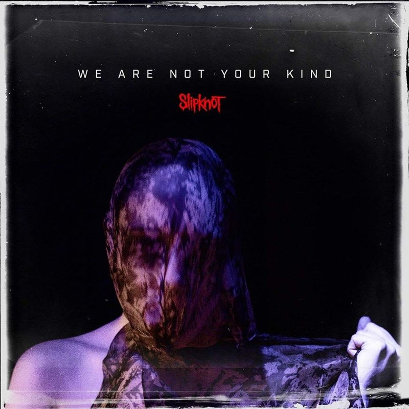 We Are Not Your Kind (2 Discs) | Slipknot We Are Not Your Kind (2 Discs) | Slipknot