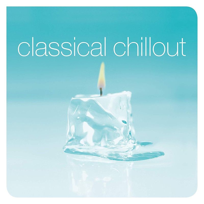Classical Chillout 2019 (2 Discs) | Various Artists Classical Chillout 2019 (2 Discs) | Various Artists