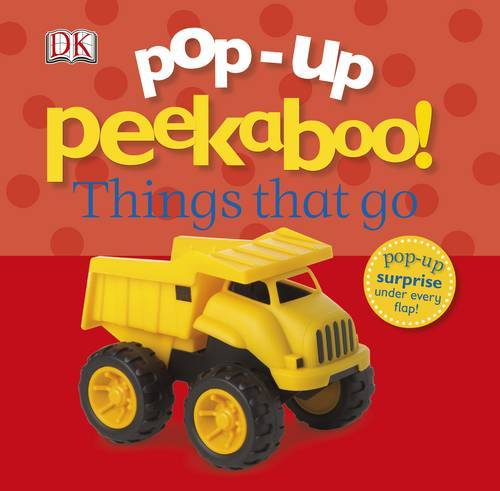 Pop-Up Peekaboo! Things That Go | Various Authors Pop-Up Peekaboo! Things That Go | Various Authors