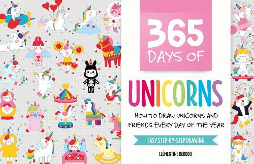 365 Days Of Unicorns | Clementine Derodit