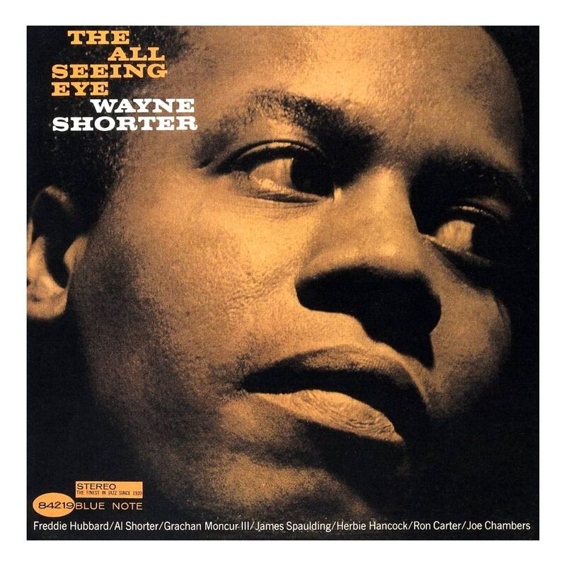 The All Seeing Eye (Reissue Blue Note Tone Poet Series) | Wayne Shorter