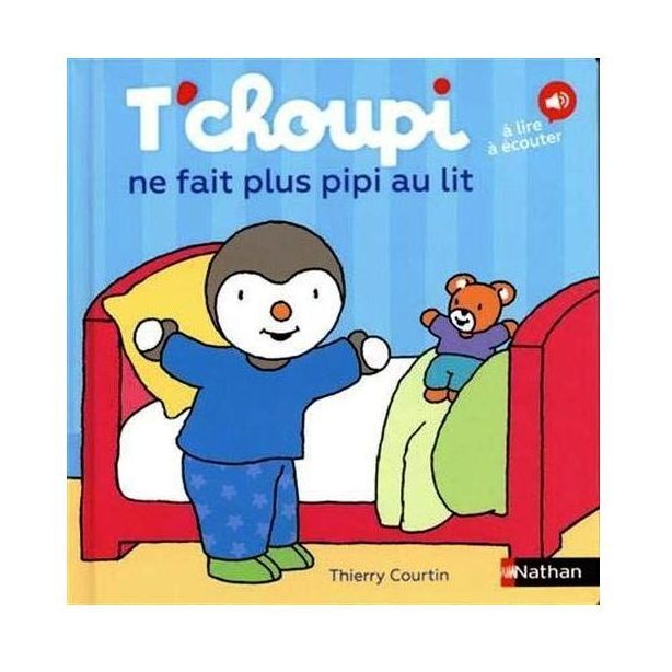 T'Choupi Ne Fait Plus Pipi Au Lit | Thierry Courtin T'Choupi Ne Fait Plus Pipi Au Lit | Thierry Courtin