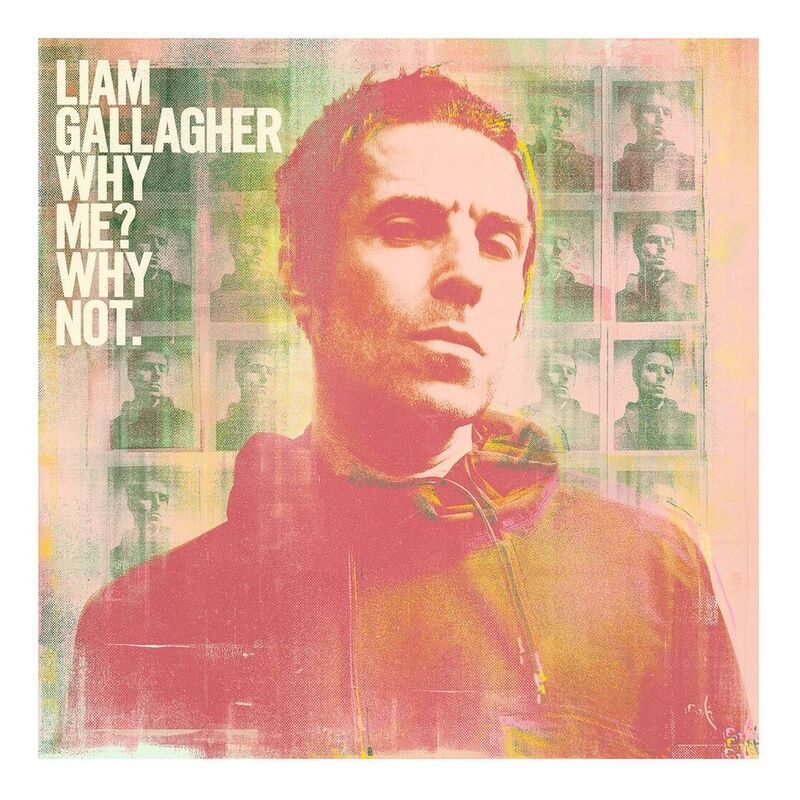 Why Me Why Not | Liam Gallagher