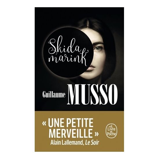 Skidamarink | Guillaume Musso