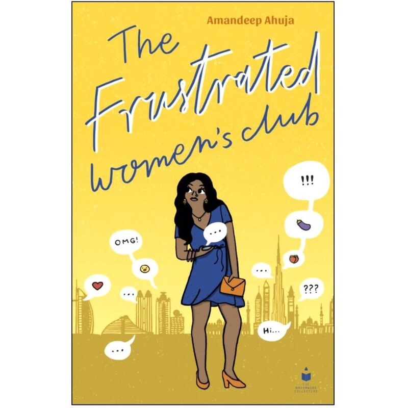 The Frustrated Women's Club | Amandeep Ahuja The Frustrated Women's Club | Amandeep Ahuja