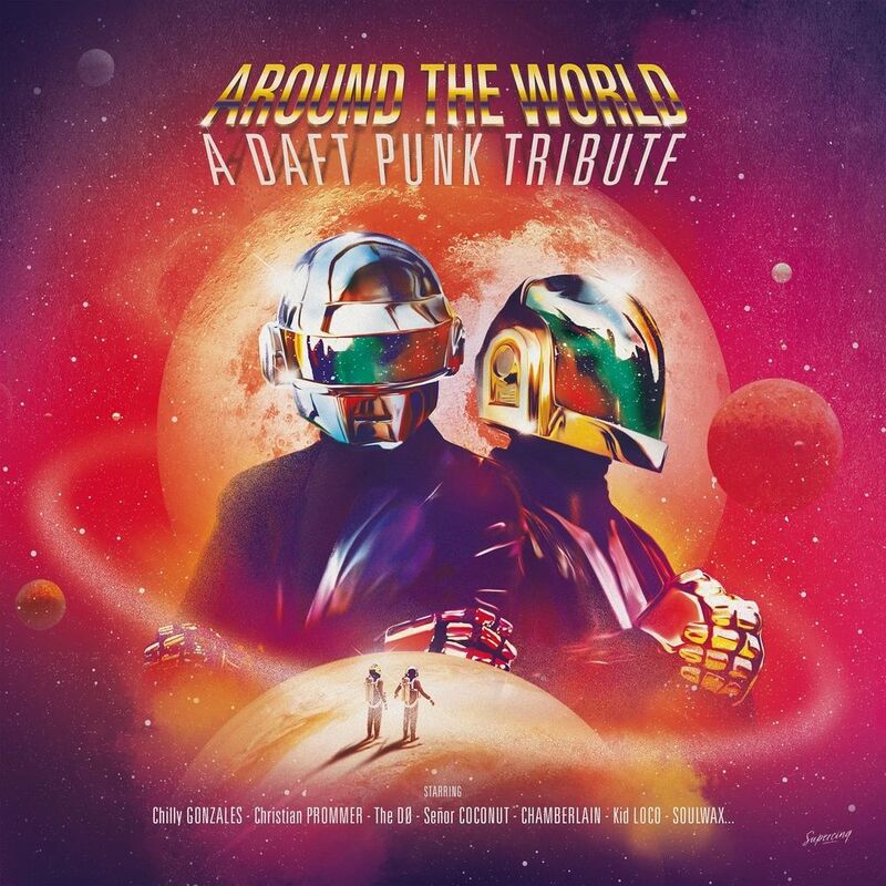 Around The World - A Draft Punk Tribute | Various Artists Around The World - A Draft Punk Tribute | Various Artists