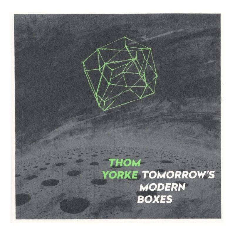Tomorrow's Modern Boxes | Thom Yorke Tomorrow's Modern Boxes | Thom Yorke