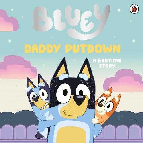 Bluey Daddy Putdown | Bluey