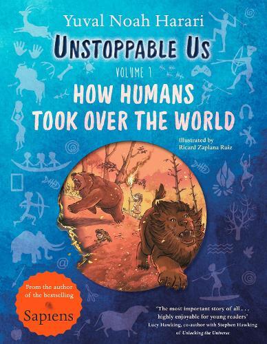 Unstoppable Us | Yuval Noah Harari