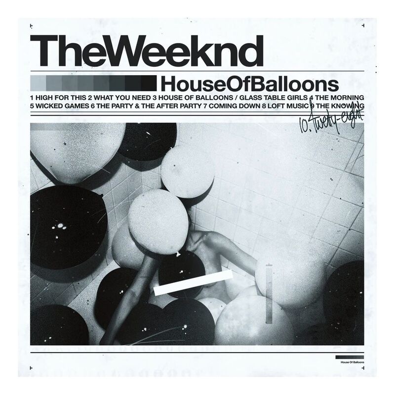 House Of Balloons | The Weeknd House Of Balloons | The Weeknd