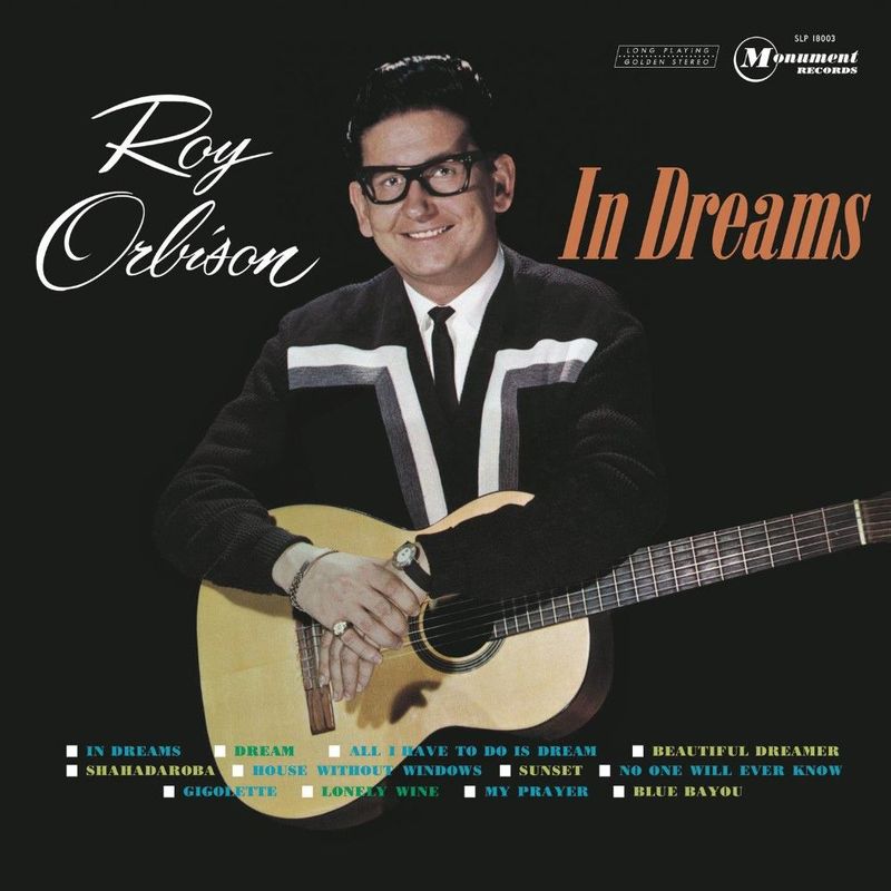 In Dreams | Roy Orbison In Dreams | Roy Orbison