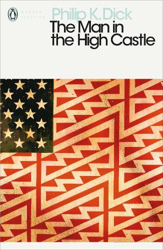 The Man in the High Castle | Philip Dick The Man in the High Castle | Philip Dick