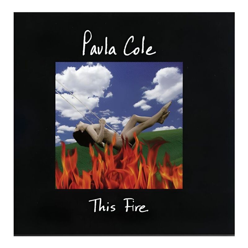 This Fire | Paula Cole