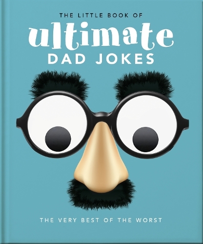 The Little Book Of Ultimate Dad Jokes | Orange Hippo