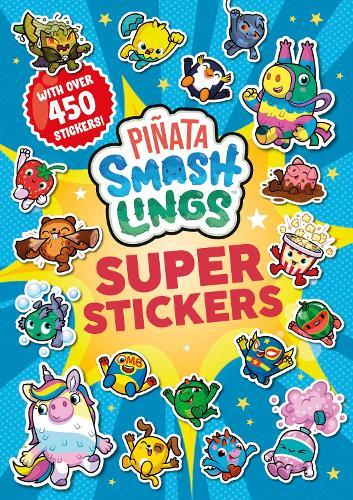 Pinata Smashlings - Super Stickers | Pinata Smashlings