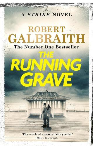 The Running Grave - Cormoran Strike Book 7 | Robert Galbraith