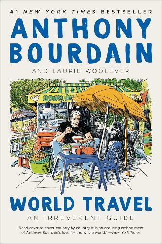 World Travel | Anthony Bourdain