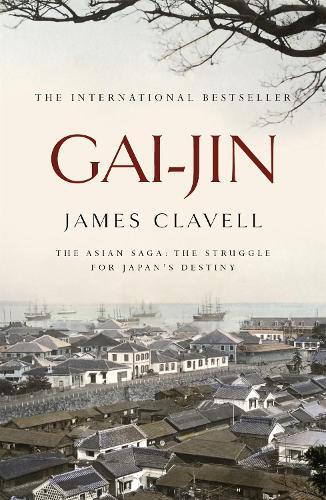 Gaijin - The Third Novel Of The Asian Saga | James Clavell