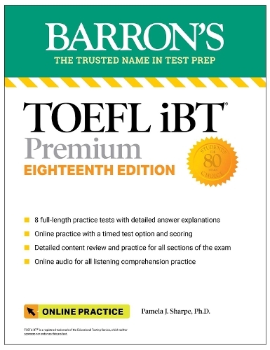 Toefl iBT Premium With 8 Online Practice Tests + Online Audio - Eighteenth Edition | Pamela J Sharpe