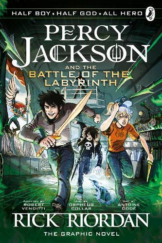 The Battle of The Labyrinth - The Graphic Novel (Percy Jackson Book 4) | Rick Riordan