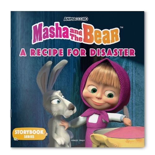 Masha and The Bear - A Recipe For Disaster | Wonder House Books