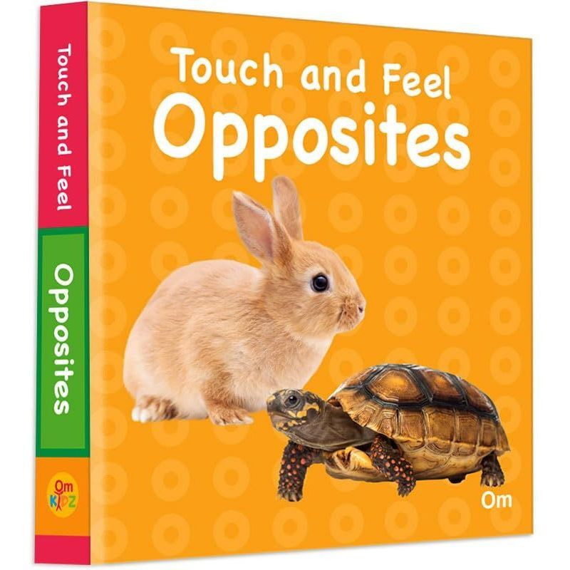 Touch And Feel Opposites | Om Books International Touch And Feel Opposites | Om Books International