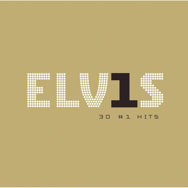 Elvis 30 #1 Hits | Elvis Presley