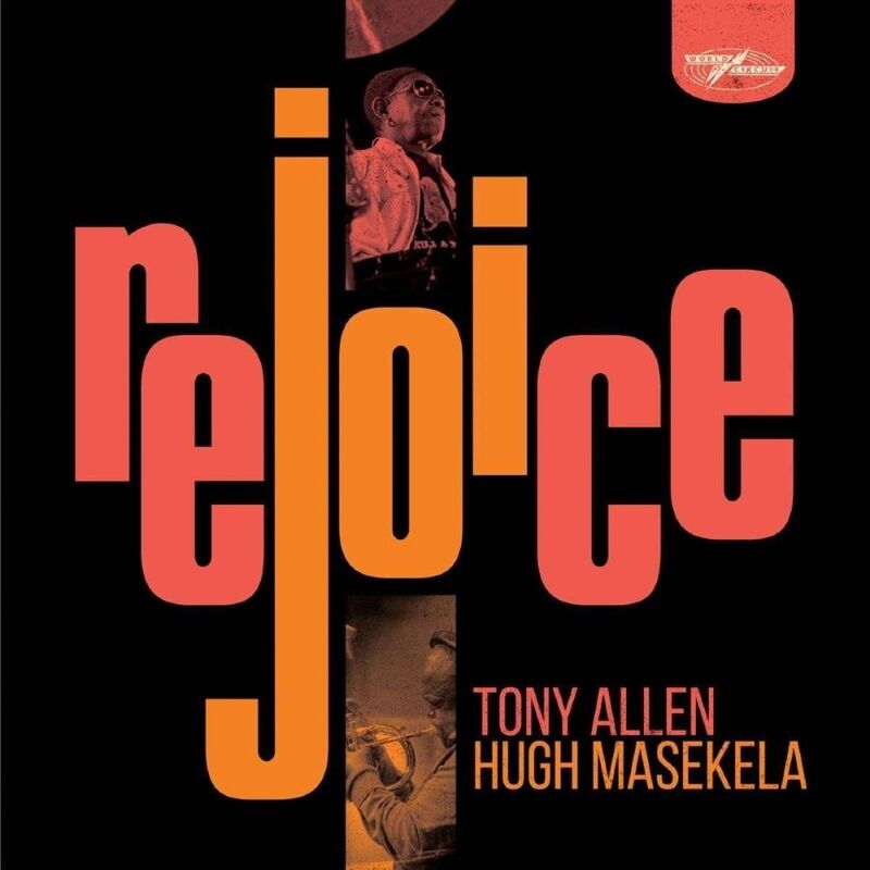 Rejoice (Special Edition) (2 Discs) | Tony Allen & Hugh Masekela