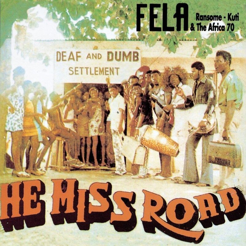 He Miss Road | Fela Kuti