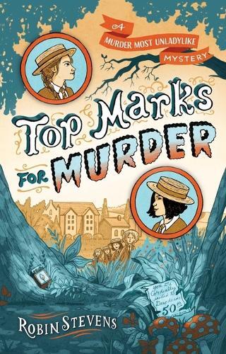 Top Marks For Murder | Robin Stevens