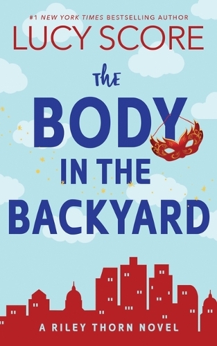 Body In The Backyard | Lucy Score