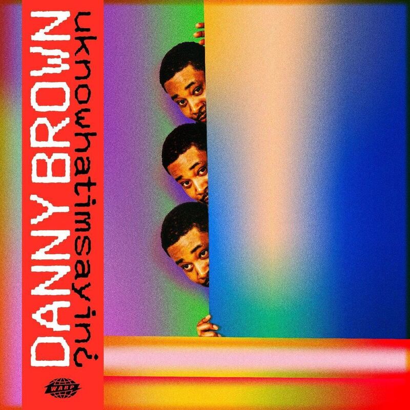 Uknowhatimsayin | Danny Brown