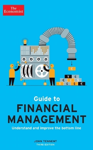 The Economist Guide To Financial Management 3Rd Edition | John Tennent