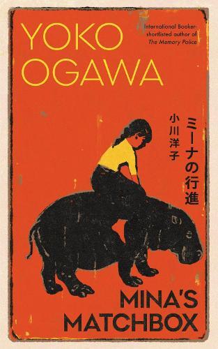 Mina's Matchbox | Yoko Ogawa