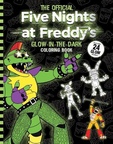 Five Nights At Freddy's Glow In The Dark Coloring Book | Scott Cawthon