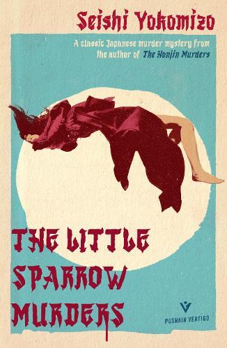 Little Sparrow Murders | Seishi Yokomizo