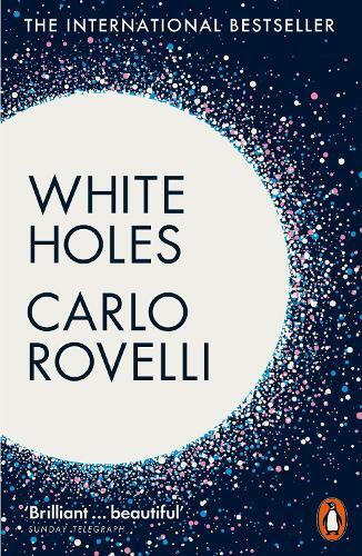 White Holes - Inside The Horizon | Carlo Rovelli