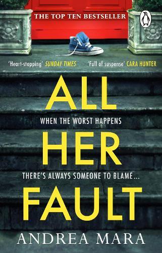 All Her Fault | Andrea Mara