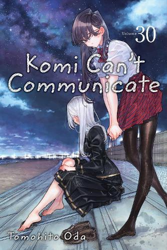 Komi Can't Communicate - Vol. 30 | Tomohito Oda