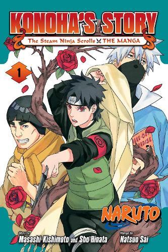 Naruto - Konoha's Story-The Steam Ninja Scrolls - The Manga - Vol. 1 | Masashi Kishimoto