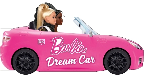 Barbie Dream Car - A Push-Along Board Book Adventure | DK