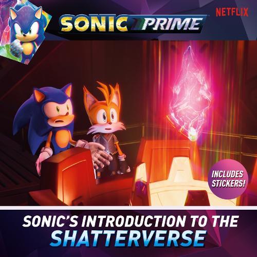 Sonic - Intro To Shatterverse | Kiel Phegley