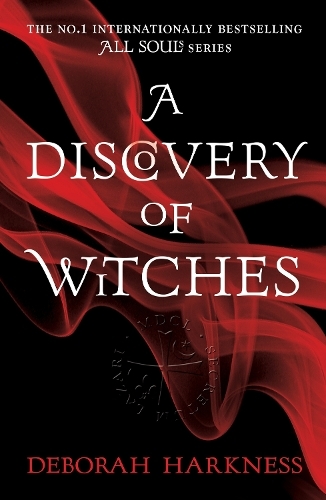 A Discovery of Witches - The Gripping First Book In The Magical All Souls Series | Deborah E. Harkness