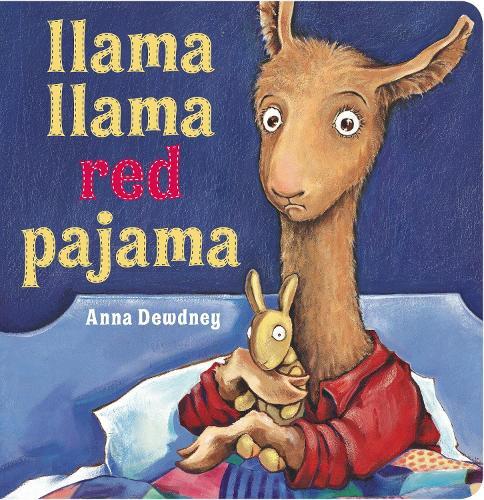 Llama Llama Red Pajama | Anna Dewdney