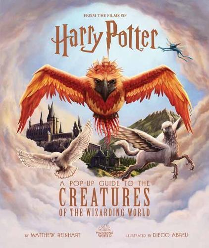 Harry Potter - A Pop-Up Guide to The Creatures of The Wizarding World | Jody Revenson