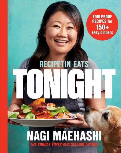 Recipetin Eats - Tonight | Nagi Maehashi