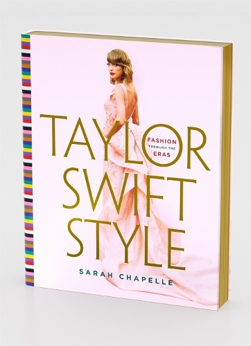 Taylor Swift Style - Fashion Through The Eras | Sarah Chapelle