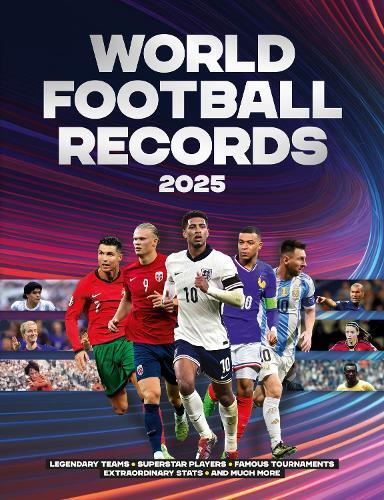 World Football Records 2025 | Keir Radnedge