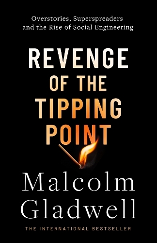 Revenge Of The Tipping Point - Overstories - Superspreaders And The Rise Of Social Engineering | Malcolm Gladwell